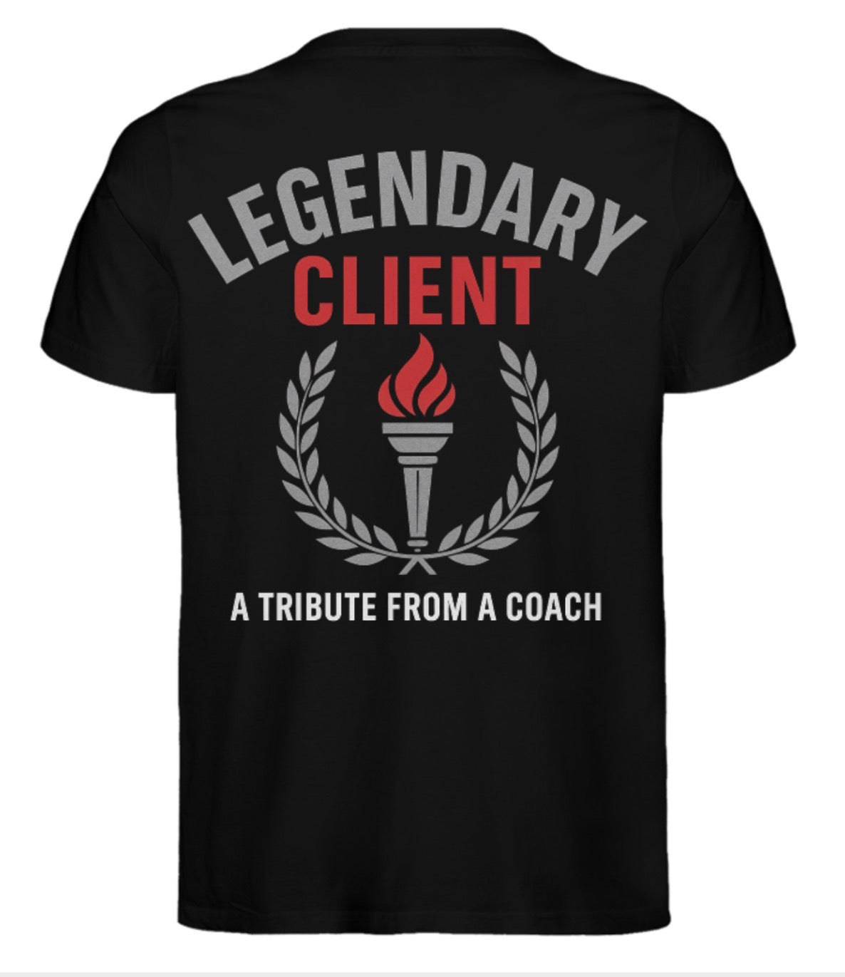 Legendary Client Tee | CoachXGrind™ Athlete Achievement Shirt